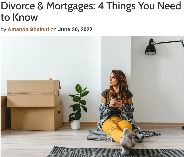 Divorce & Mortgages 4 Things You Need to Know